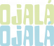 Ojalá Ojalá
